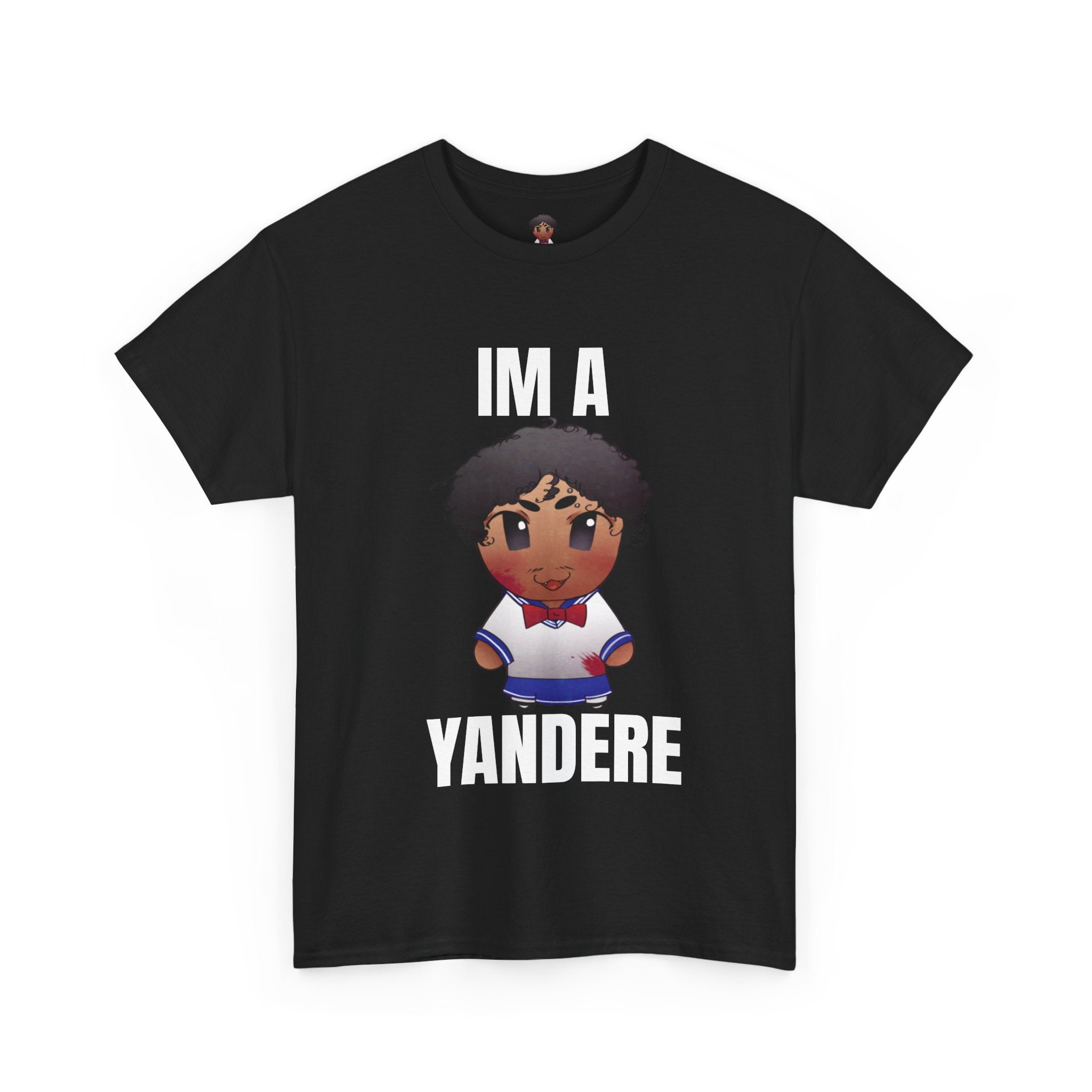 "IM A YANDERE" KILOISMILES SHIRT