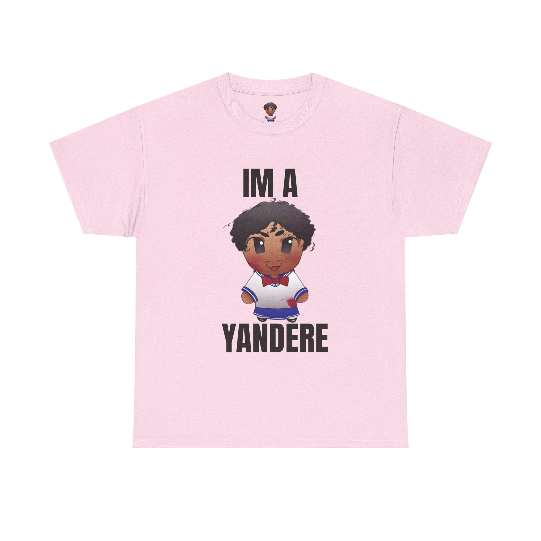 "IM A YANDERE" KILOISMILES SHIRT