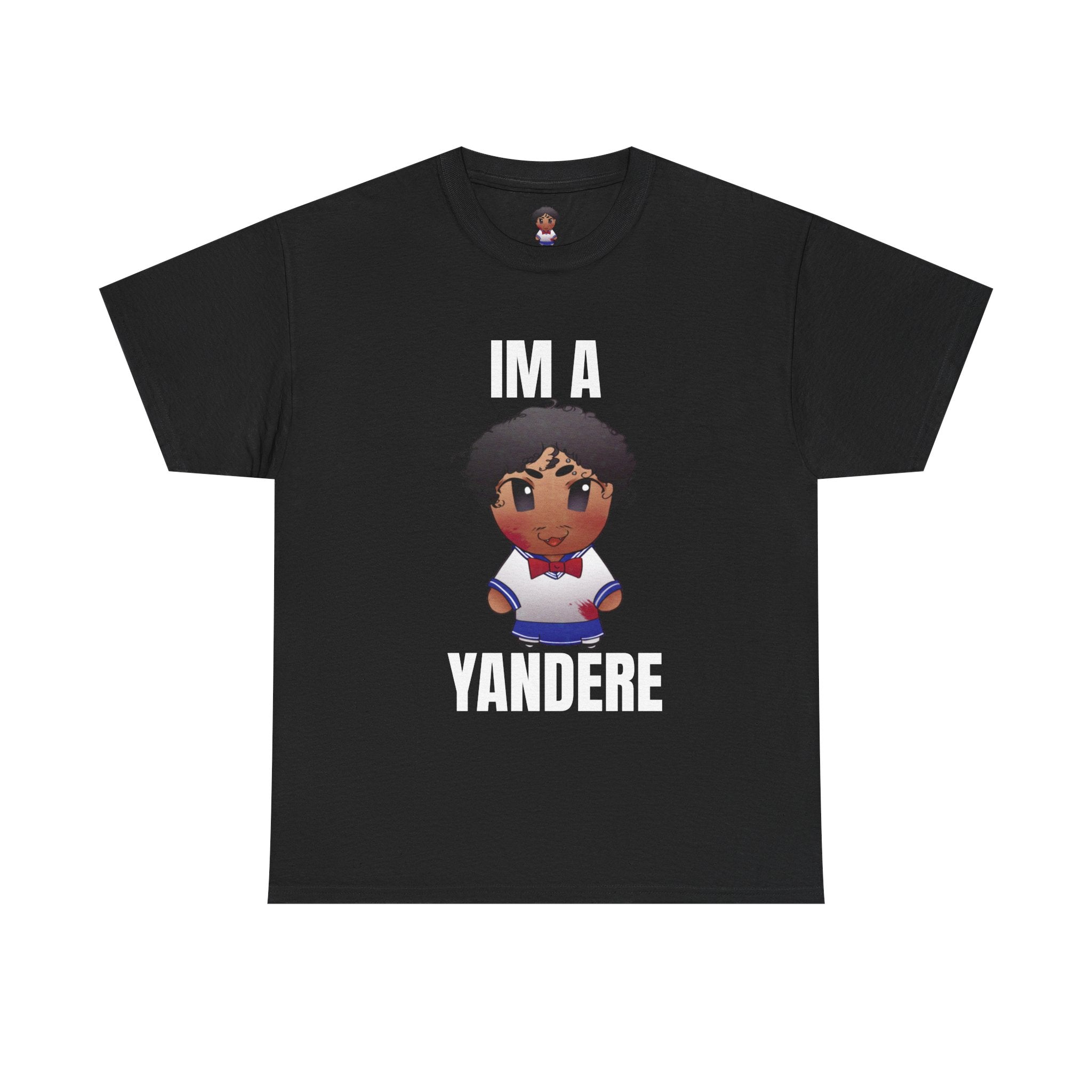 "IM A YANDERE" KILOISMILES SHIRT